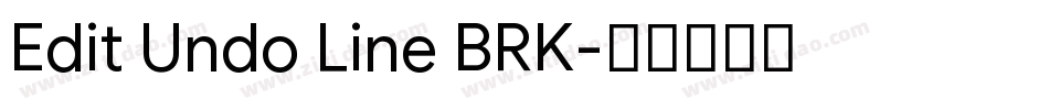 Edit Undo Line BRK字体转换